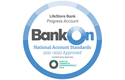 LifeStore Bank "Progress Account" Receives National Certification by Banking...